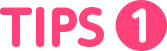 Tips1